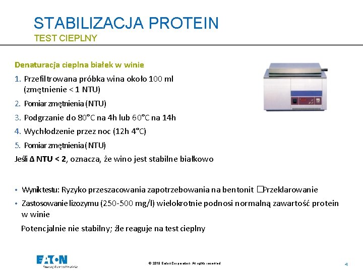 STABILIZACJA PROTEIN TEST CIEPLNY Denaturacja cieplna białek w winie 1. Przefiltrowana próbka wina około