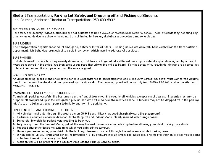 Student Transportation, Parking Lot Safety, and Dropping off and Picking up Students Joel Stutheit,