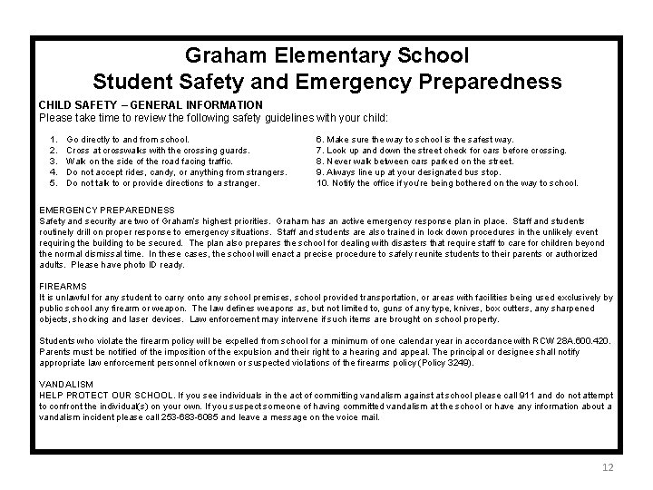 Graham Elementary School Student Safety and Emergency Preparedness CHILD SAFETY – GENERAL INFORMATION Please