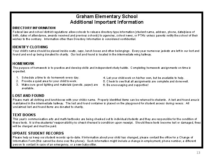 Graham Elementary School Additional Important Information DIRECTORY INFORMATION Federal law and school district regulations