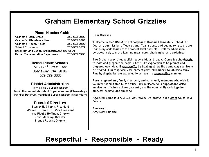 Graham Elementary School Grizzlies Phone Number Guide Graham’s Main Office 253 -683 -8500 Graham’s