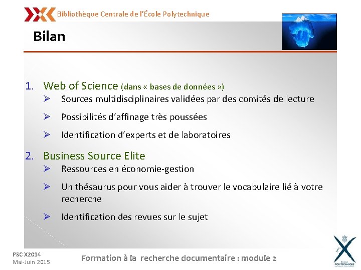 Bibliothèque Centrale de l’École Polytechnique Bilan 1. Web of Science (dans « bases de