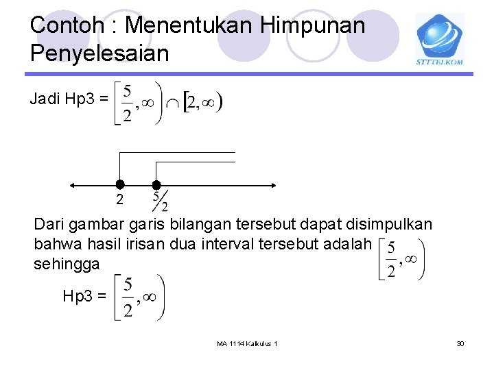 Contoh : Menentukan Himpunan Penyelesaian Jadi Hp 3 = 2 Dari gambar garis bilangan