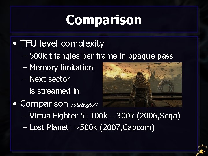 Comparison • TFU level complexity – 500 k triangles per frame in opaque pass