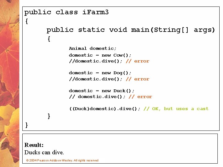public class i. Farm 3 { public static void main(String[] args) { Animal domestic;