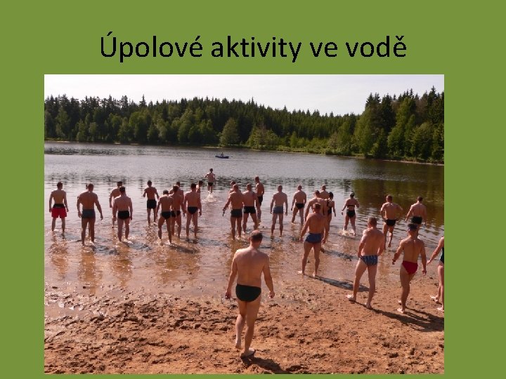 Úpolové aktivity ve vodě 