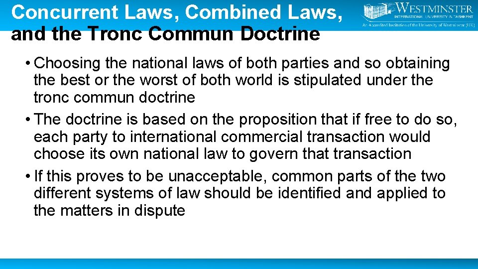 Concurrent Laws, Combined Laws, and the Tronc Commun Doctrine • Choosing the national laws