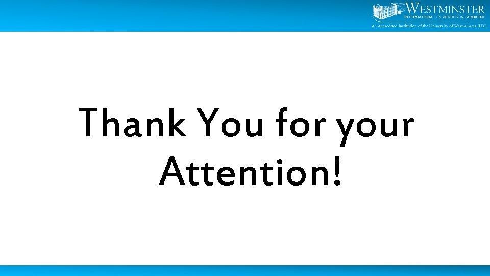 Thank You for your Attention! 