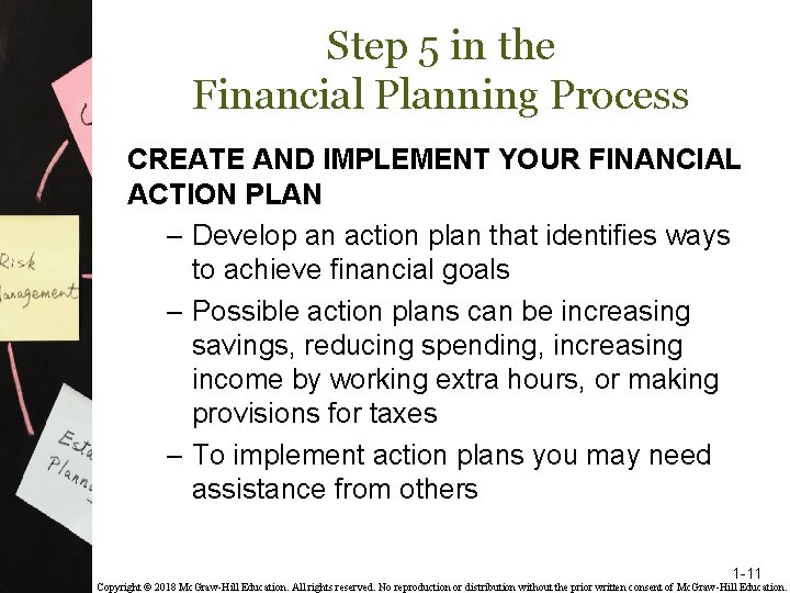 Step 5 in the Financial Planning Process CREATE AND IMPLEMENT YOUR FINANCIAL ACTION PLAN