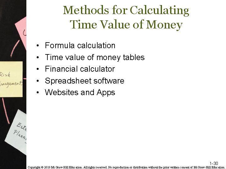 Methods for Calculating Time Value of Money • • • Formula calculation Time value