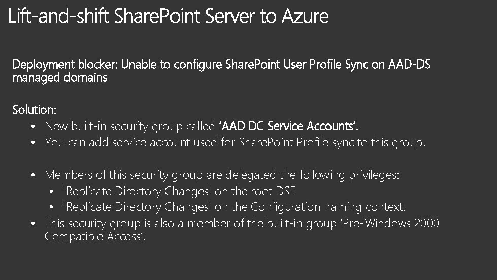 Deployment blocker: Unable to configure Share. Point User Profile Sync on AAD-DS managed domains