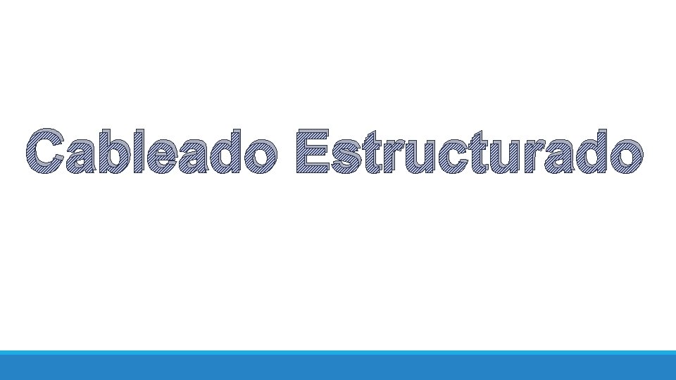 Cableado Estructurado 