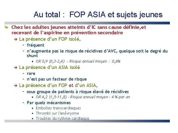 Au total : FOP ASIA et sujets jeunes Chez les adultes jeunes atteints d’IC