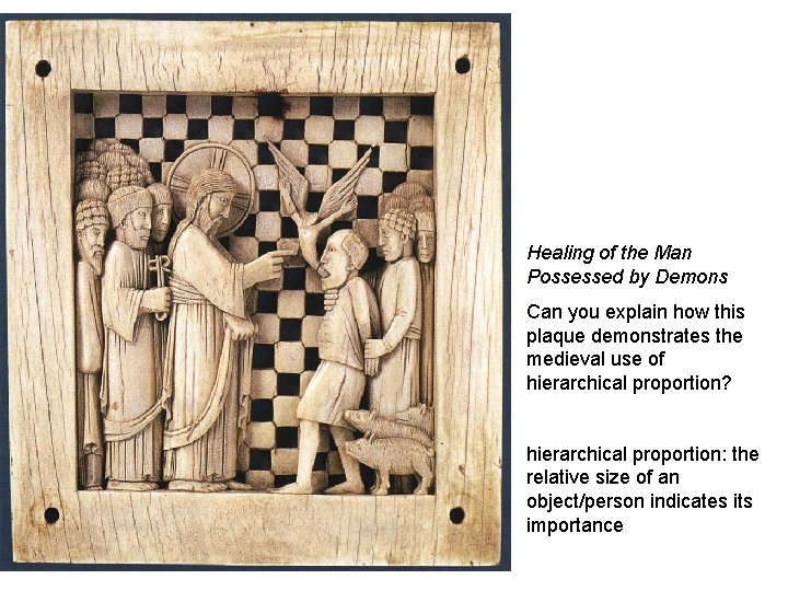 Healing of the Man Possessed by Demons Can you explain how this plaque demonstrates