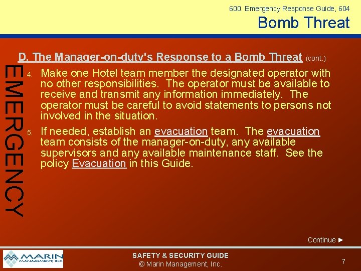 600. Emergency Response Guide, 604 Bomb Threat EMERGENCY D. The Manager-on-duty's Response to a