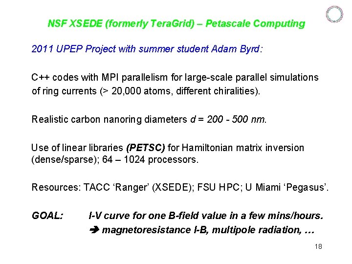 NSF XSEDE (formerly Tera. Grid) – Petascale Computing 2011 UPEP Project with summer student