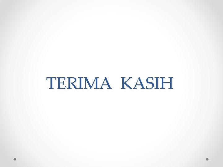 TERIMA KASIH 