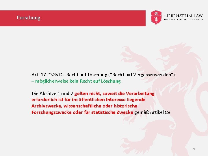 Forschung Art. 17 DSGVO - Recht auf Löschung ("Recht auf Vergessenwerden") – möglicherweise kein