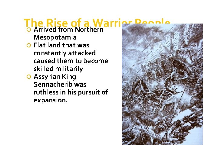 The Rise of a Warrior People Arrived from Northern Mesopotamia Flat land that was