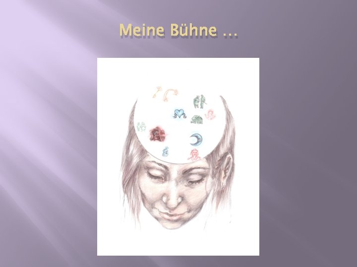 Meine Bühne … 