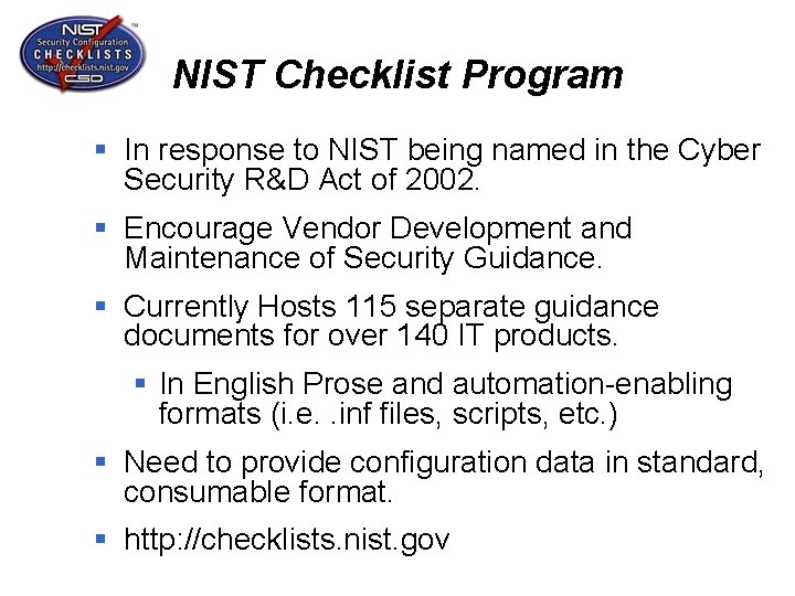 NIST Checklist Program § In response to NIST being named in the Cyber Security