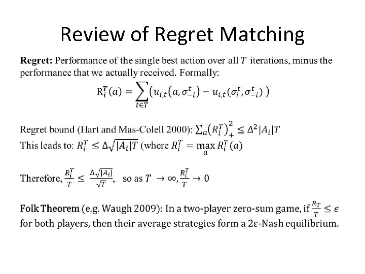Review of Regret Matching 