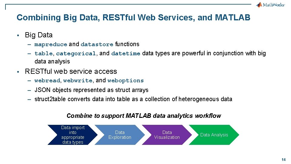 Combining Big Data, RESTful Web Services, and MATLAB § Big Data – mapreduce and