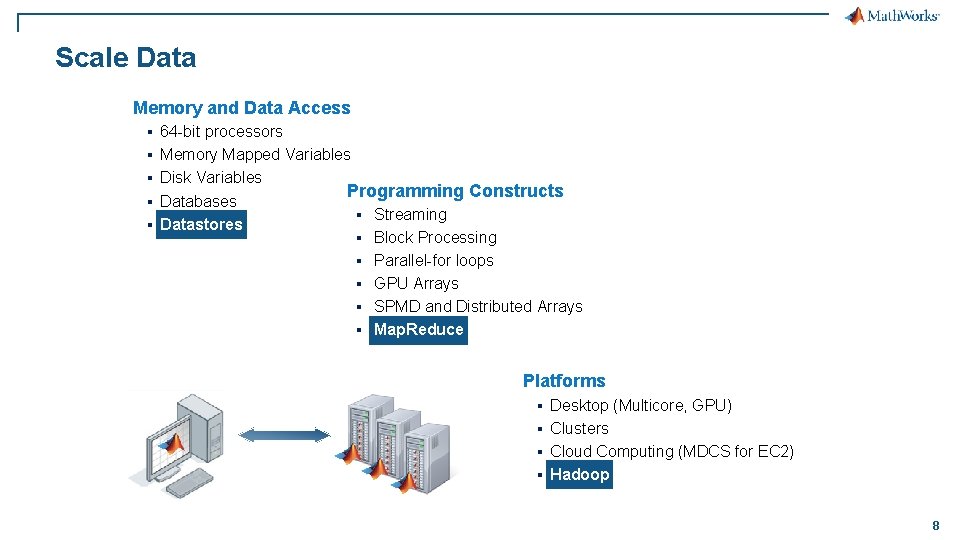 Scale Data Memory and Data Access § 64 -bit processors § Memory Mapped Variables