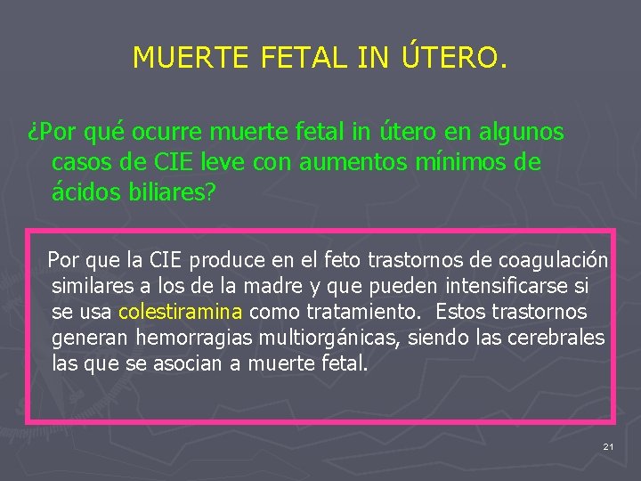 MUERTE FETAL IN ÚTERO. ¿Por qué ocurre muerte fetal in útero en algunos casos