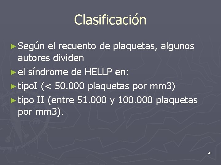 Clasificación ► Según el recuento de plaquetas, algunos autores dividen ► el síndrome de