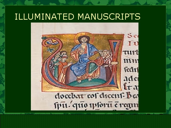 ILLUMINATED MANUSCRIPTS 