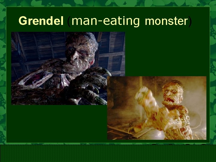Grendel (man-eating monster) 