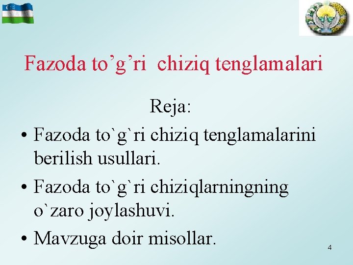 Fazoda to’g’ri chiziq tenglamalari Reja: • Fazoda to`g`ri chiziq tenglamalarini berilish usullari. • Fazoda
