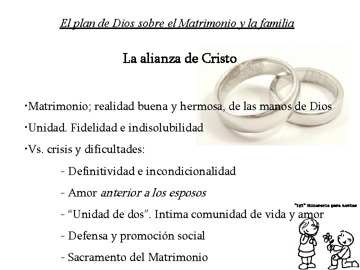 El plan de Dios sobre el Matrimonio y la familia La alianza de Cristo