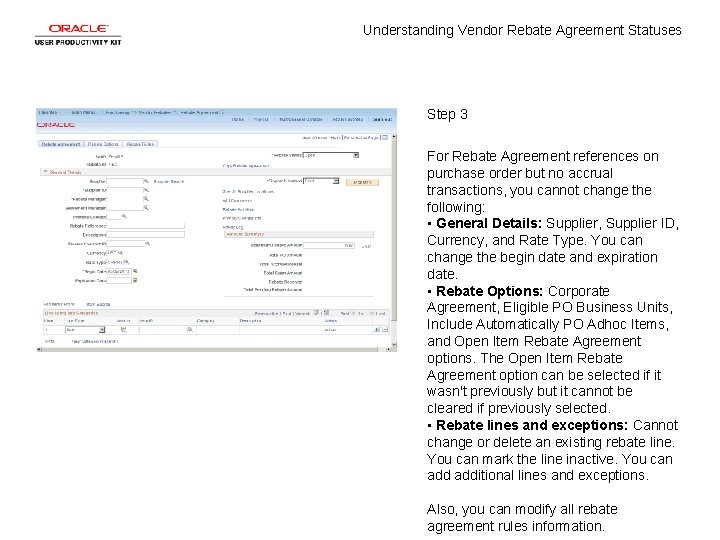 Understanding Vendor Rebate Agreement Statuses Step 3 For Rebate Agreement references on purchase order