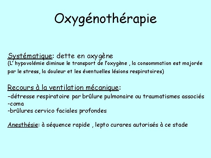 Oxygénothérapie Systématique: dette en oxygène (L’ hypovolémie diminue le transport de l’oxygène , la Oxygénothérapie Systématique: dette en oxygène (L’ hypovolémie diminue le transport de l’oxygène , la