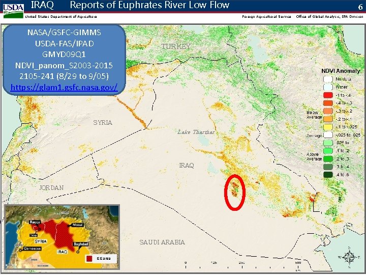 IRAQ Reports of Euphrates River Low Flow United States Department of Agriculture NASA/GSFC-GIMMS USDA-FAS/IPAD