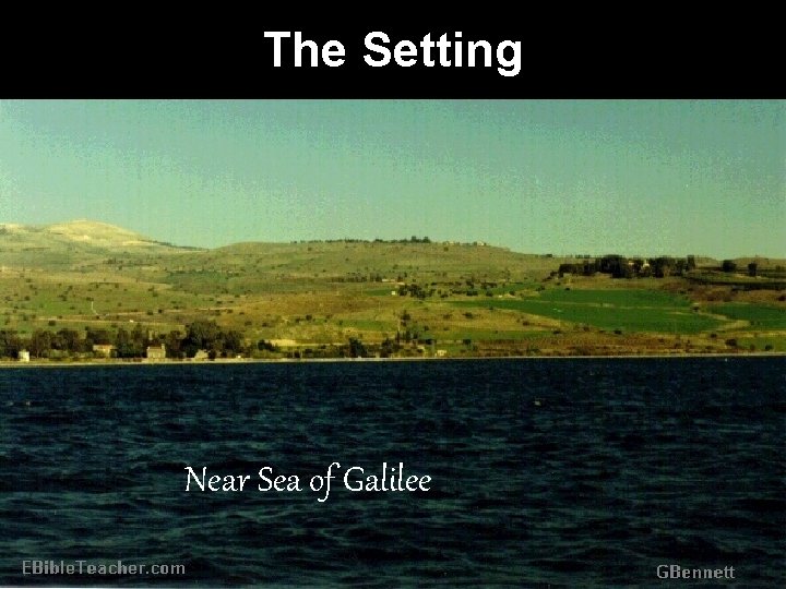 The Setting Near Sea of Galilee 