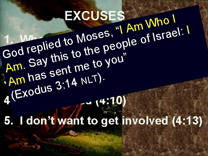 EXCUSES I o h W m A I I “ : l , e