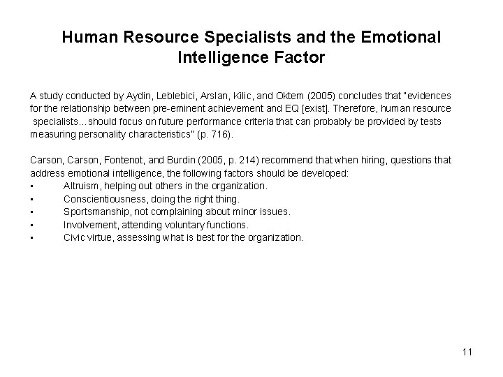 Human Resource Specialists and the Emotional Intelligence Factor A study conducted by Aydin, Leblebici,