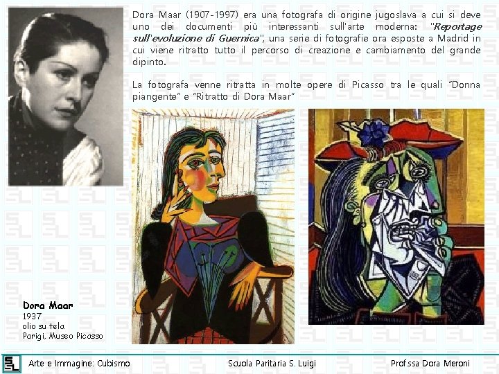 Dora Maar (1907 -1997) era una fotografa di origine jugoslava a cui si deve