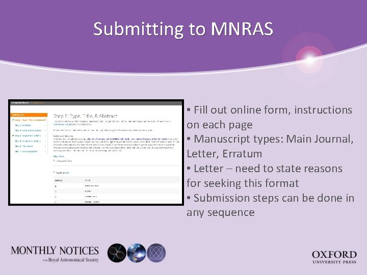 Submitting to MNRAS • Fill out online form, instructions on each page • Manuscript