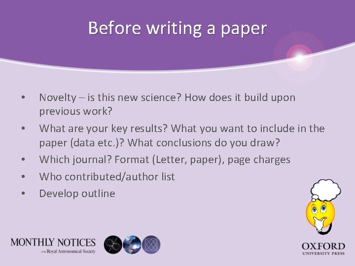 Before writing a paper • • • Novelty – is this new science? How