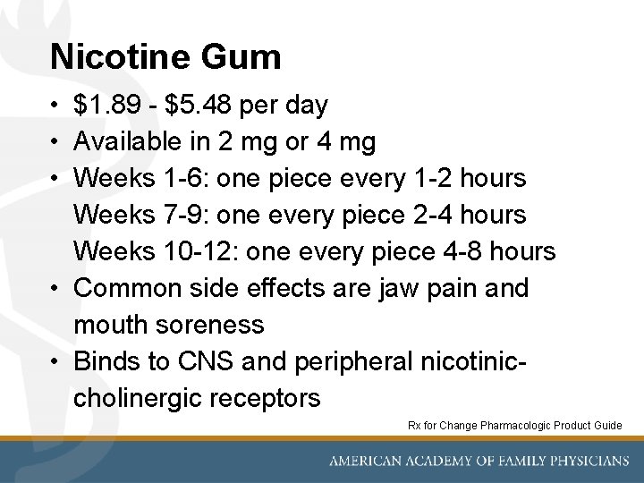 Nicotine Gum • $1. 89 - $5. 48 per day • Available in 2