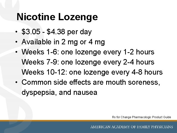 Nicotine Lozenge • $3. 05 - $4. 38 per day • Available in 2