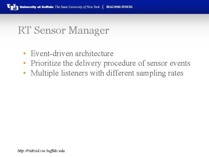 RT Sensor Manager • Event-driven architecture • Prioritize the delivery procedure of sensor events