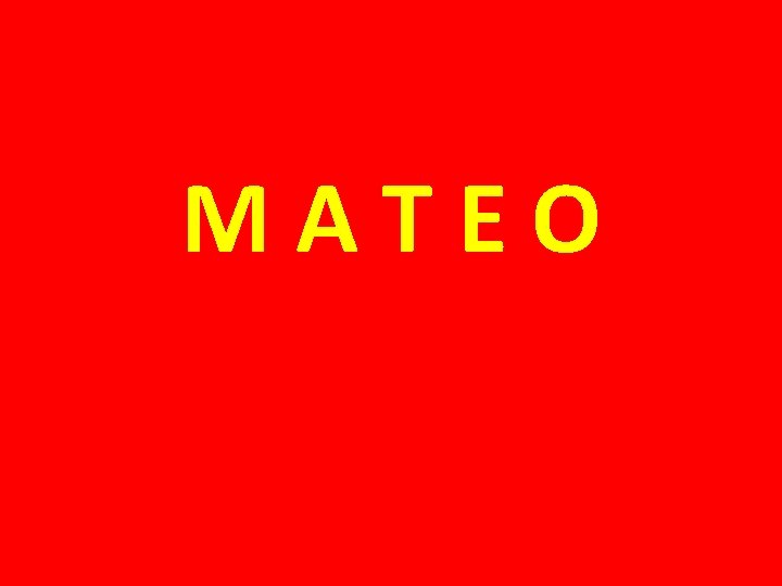 MATEO 