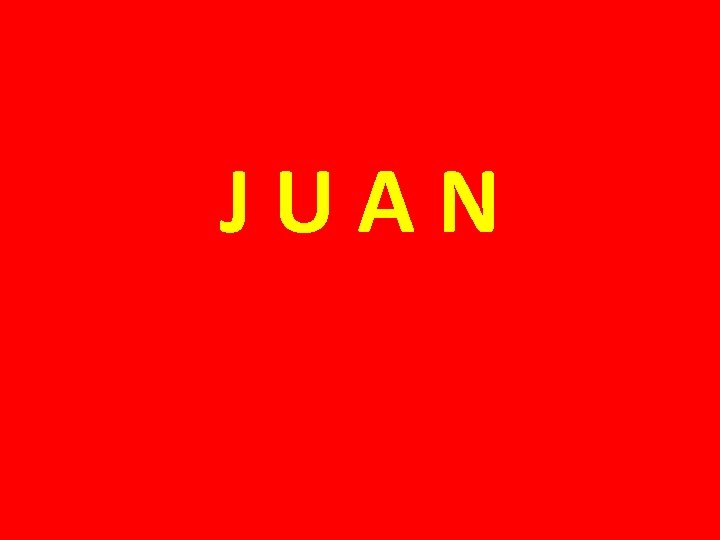 JUAN 