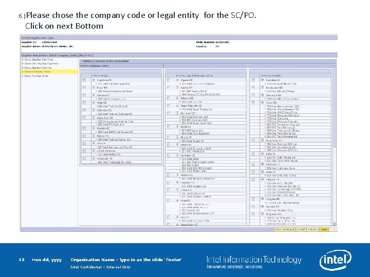 6. )Please chose the company code or legal entity for the SC/PO. Click on