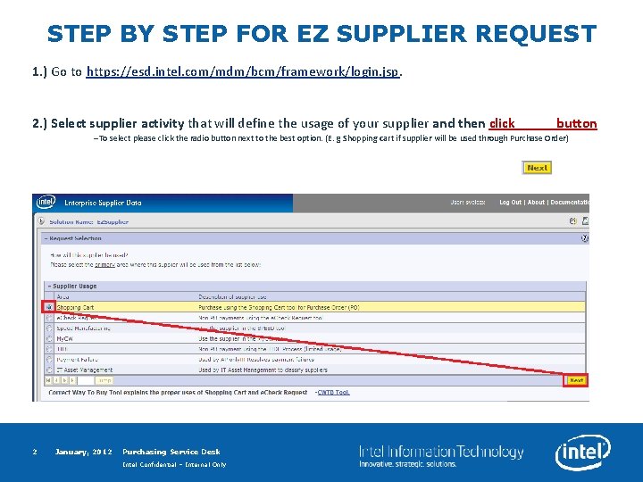 STEP BY STEP FOR EZ SUPPLIER REQUEST 1. ) Go to https: //esd. intel.